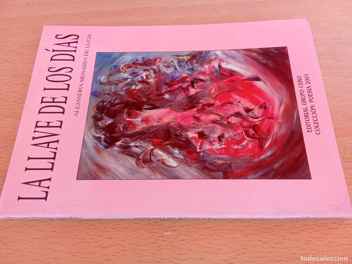 Libros de segunda mano: LA LLAVE DE LOS DIAS / ALEJANDRA MENASSA / KARA24 / GRUPO CERO
