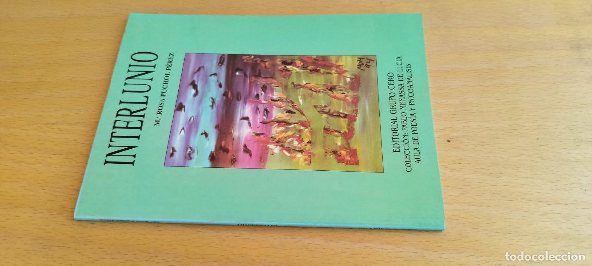Libros de segunda mano: INTERLUNIO / M&ordf; ROSA PUCHOL / KARA25 / GRUPO CERO