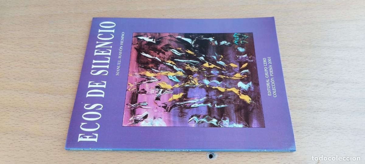 Libros de segunda mano: ECOS DE SILENCIO / MANUEL RAYON RESINO / KARA26 / GRUPO CERO