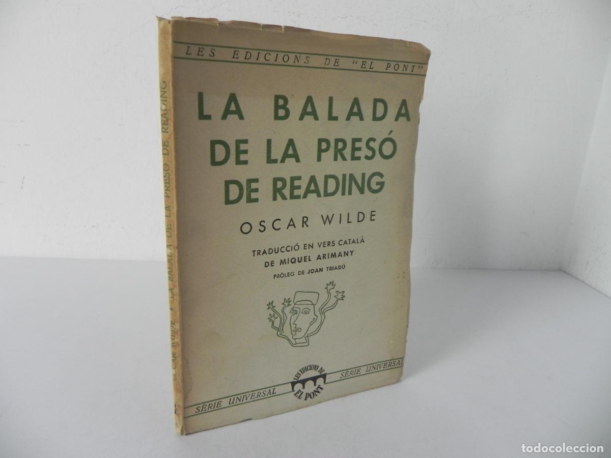 Libros de segunda mano: LA BALADA DE LA PRES&Oacute; DE READINNG (OSCAR WILDE) ED. ARIMANY-1958 (EN CATAL&Aacute;N)