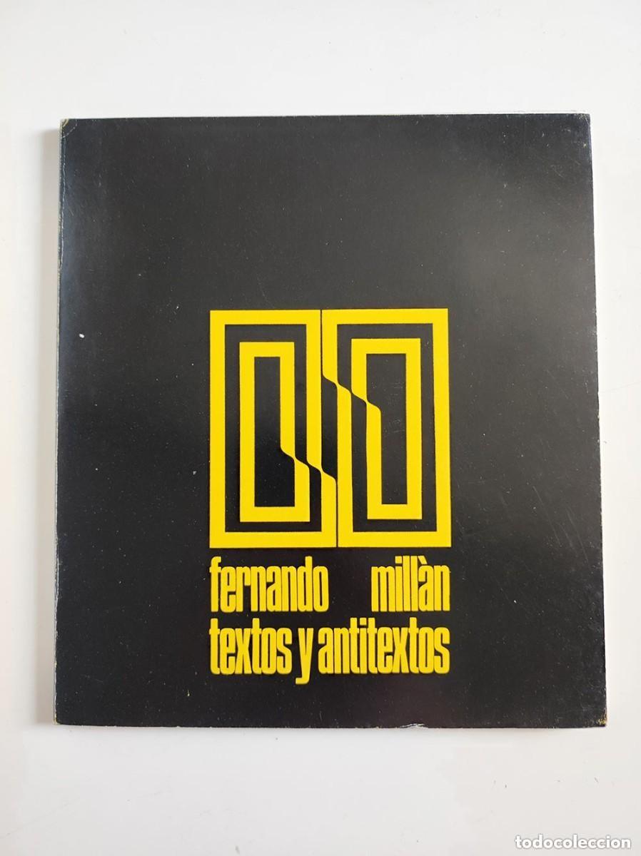 Second hand books: Fernando Millan - Poesia Visual - textos y antitextos - primera edicion - limitada 850 ejemplares