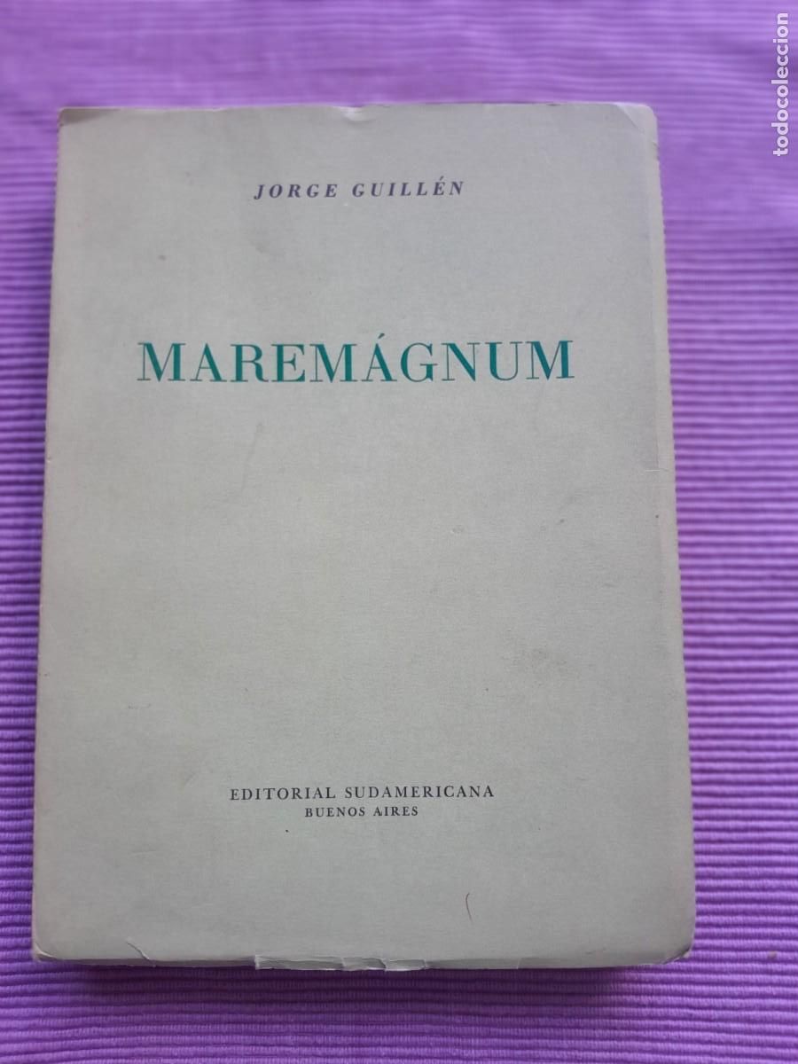 Libros de segunda mano: MAGNUM. JORGE GUILLEN. EDITORIAL SUDAMERICANA 1957