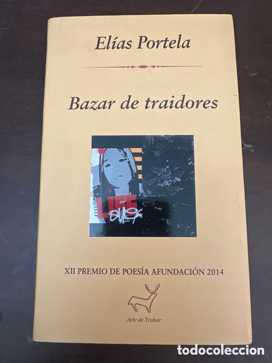 Libros de segunda mano: Bazar de traidores. El&iacute;as Portela. PREMIO DE PIEDIA A FUNDACI&Oacute;N 2014 PRIMERA EDICI&Oacute;N 2015