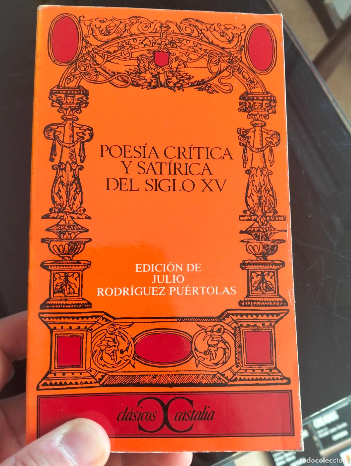 Libros de segunda mano: Raro. Poesia Critica, Satirica del Siglo XV, J. Rodriguez Puertolas, Castalia, 1981. VISITA CATALOGO