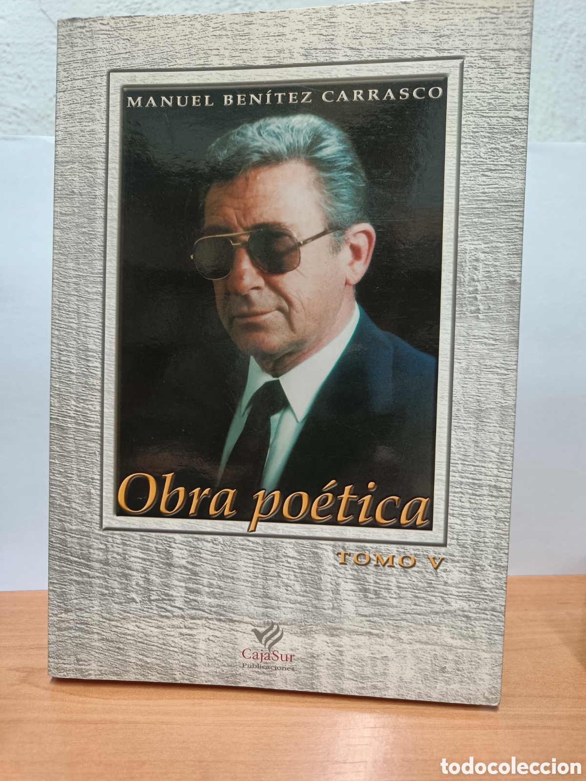 Libros de segunda mano: OBRA PO&Eacute;TICA. TOMO V. MANUEL BENITEZ CARRASCO.