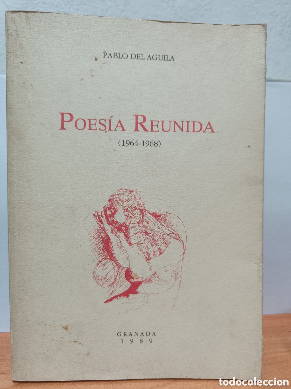 Gebrauchte B&uuml;cher: POES&Iacute;A REUNIDA (1946-1968) PABLO DEL &Aacute;GUILA.