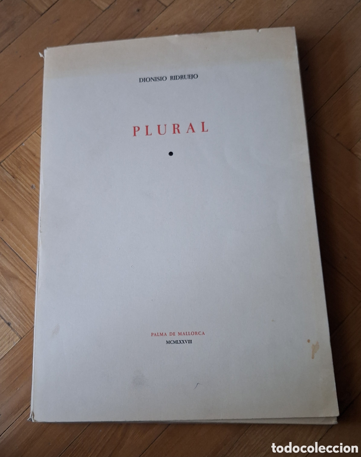Gebrauchte B&uuml;cher: DIONISIO RIDRUEJO. PLURAL. EDICION NUMERADA CON GRABADOS DE JOS&Eacute; CABALLERO. 1978.
