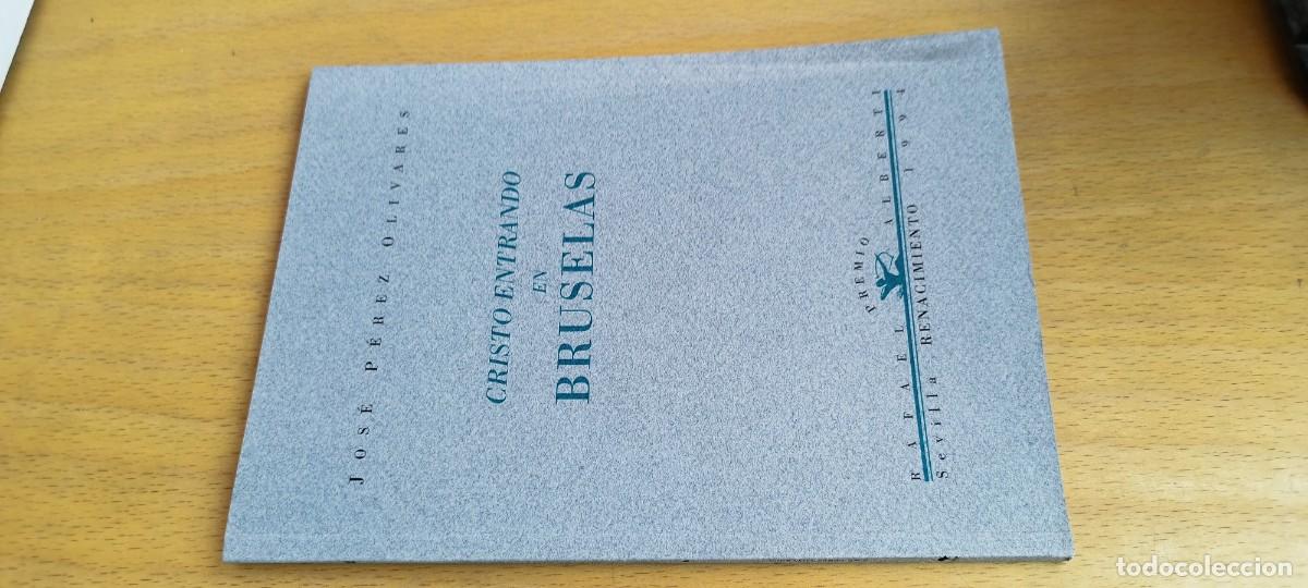 Libros de segunda mano: CRISTO ENTRANDO EN BRUSELAS / JOSE PEREZ OLIVARES / KARA33 / RENACIMIENTO