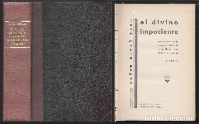 Libros de segunda mano: TRILOGIA DRAMATICA : EL DIVINO IMPACIENTE - CUANDO LAS CORTES DE CADIZ - CISNEROS - A-PEMAN-341