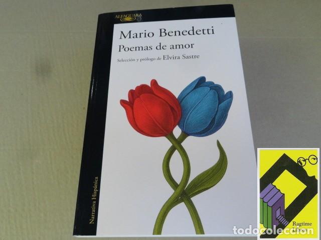 Libros de segunda mano: BENEDETTI, Mario: Poemas de amor (Selecc y pr&oacute;logo:Elvira Sastre)
