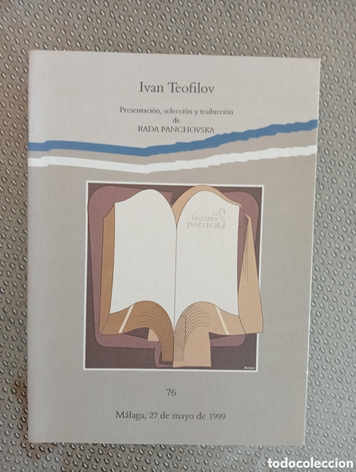 Libros de segunda mano: Iv&aacute;n Teofilov. Rada Ranchovska. Col. Las lecturas po&eacute;ticas. Generaci&oacute;n del 27. Diputaci&oacute;n de M&aacute;laga.