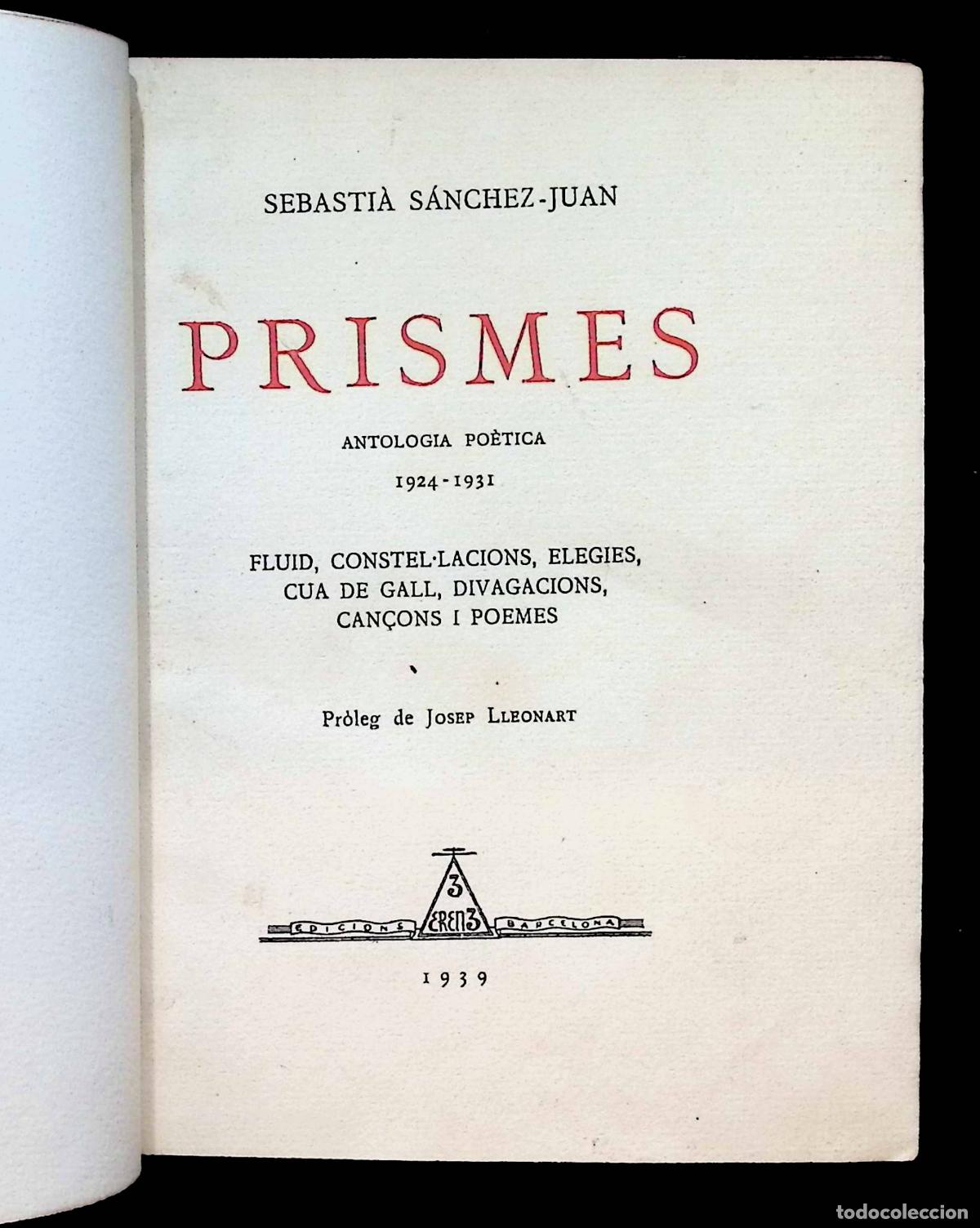 Livres d'occasion: PRISMES. Antologia po&egrave;tica. 1924-1931. Fluid, Constel&middot;lacions, Elegies... - S&Aacute;NCHEZ-JUAN, Sebasti&agrave;.