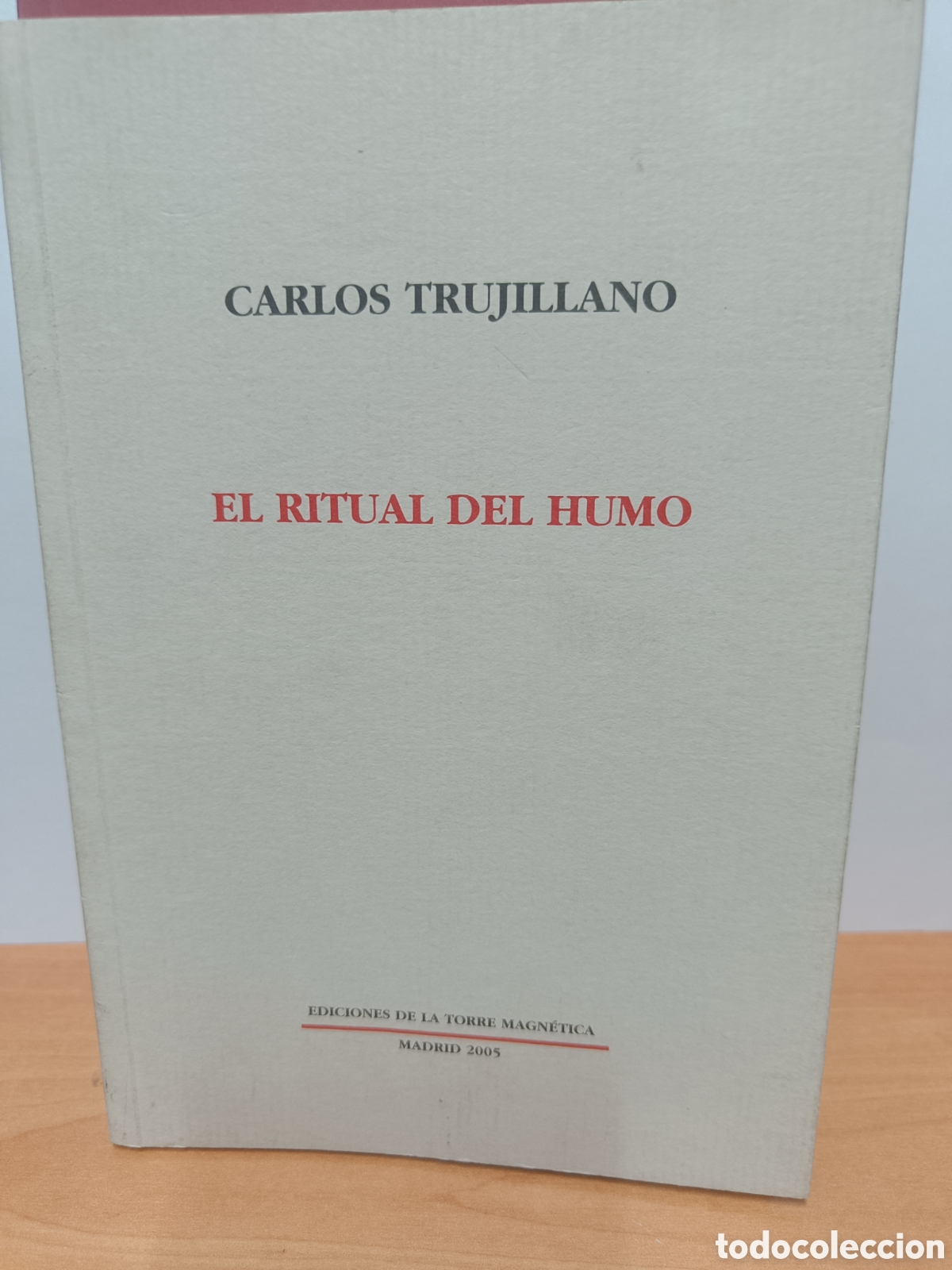 Libros de segunda mano: EL RITUAL DEL HUMO (POES&Iacute;A 1988-1997). CARLOS TRUJILLANO.
