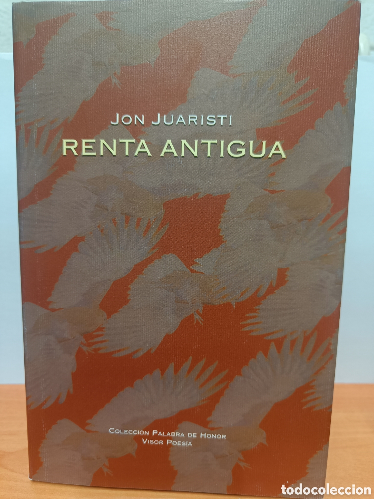 Libros de segunda mano: RENTA ANTIGUA. JON JUARISTI. VISOR POES&Iacute;A. DEDICATORIA DEL AUTOR.