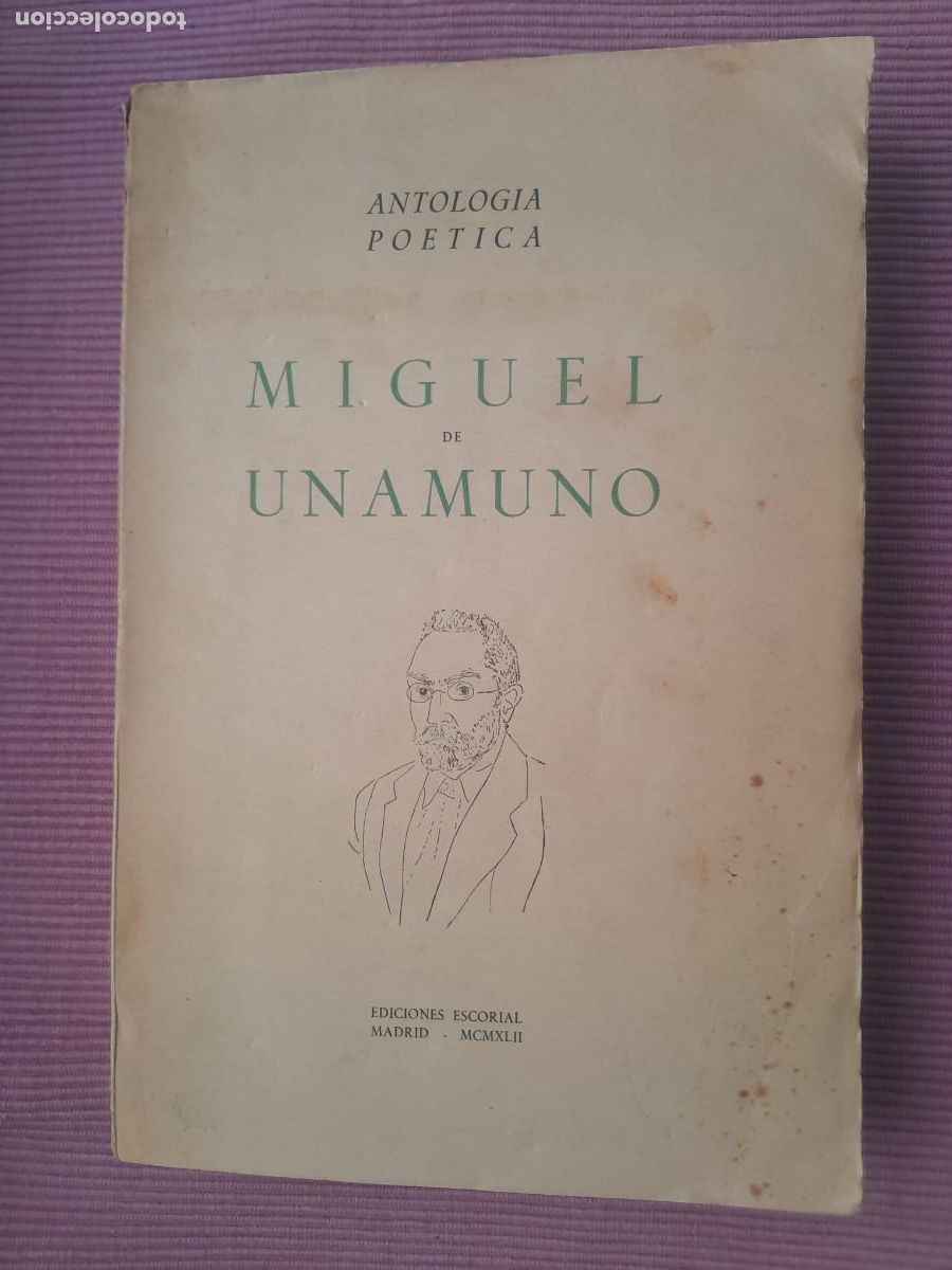 Libros de segunda mano: ANTOLOGIA POETICA. MIGUEL DE UNAMUNO. EDICIONES ESCORIAL 1942.