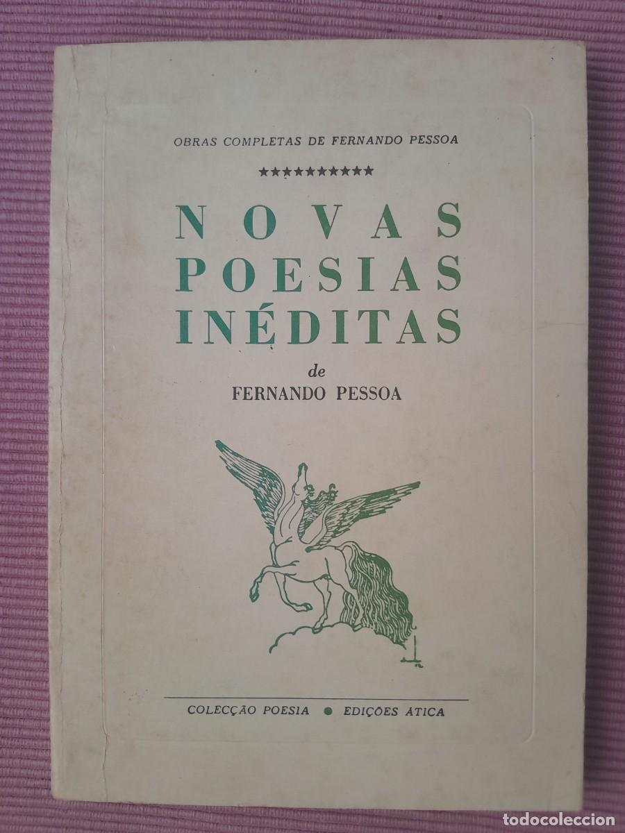 Libros de segunda mano: NOVAS POESIAS INEDITAS. FERNANDO PESSOA. ATICA 1973