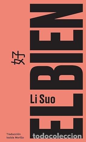 Libros de segunda mano: EL BIEN Li Suo (Traducci&oacute;n Isolda Morillo)