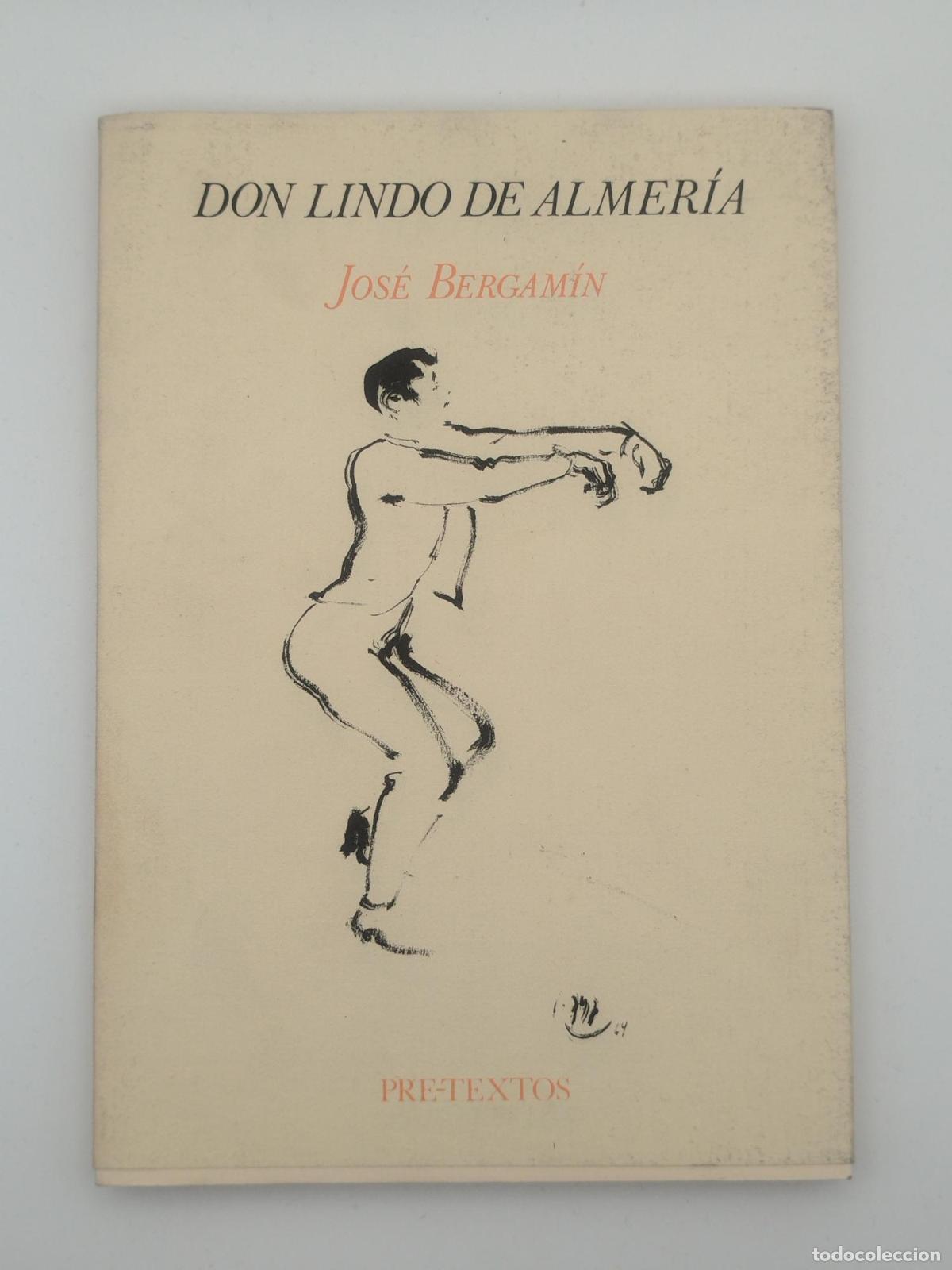 Libros de segunda mano: &nbsp;Don Lindo de Almer&iacute;a [Dedicado] - Bergam&iacute;n, Jos&eacute;.