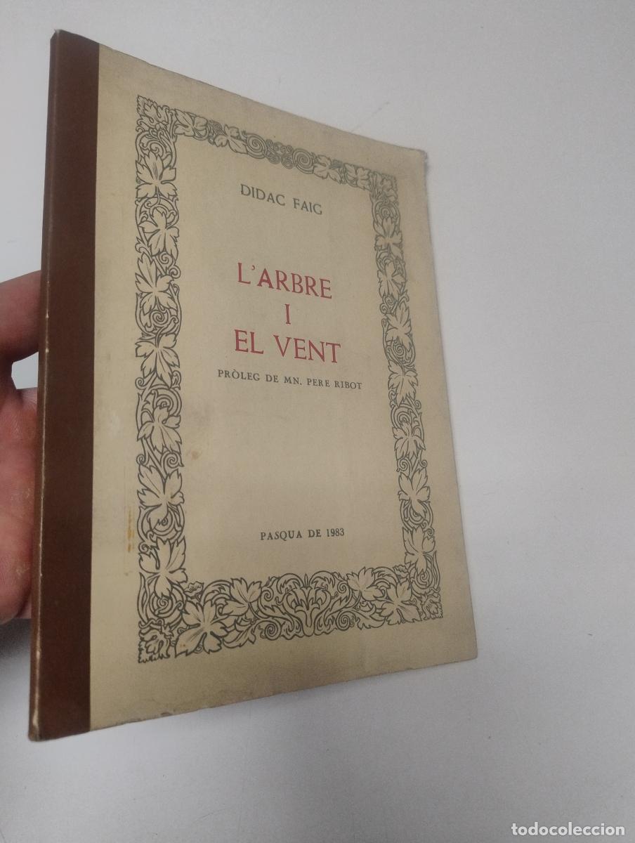 Libros de segunda mano: L'arbre i el vent - Faig, D&iacute;dac
