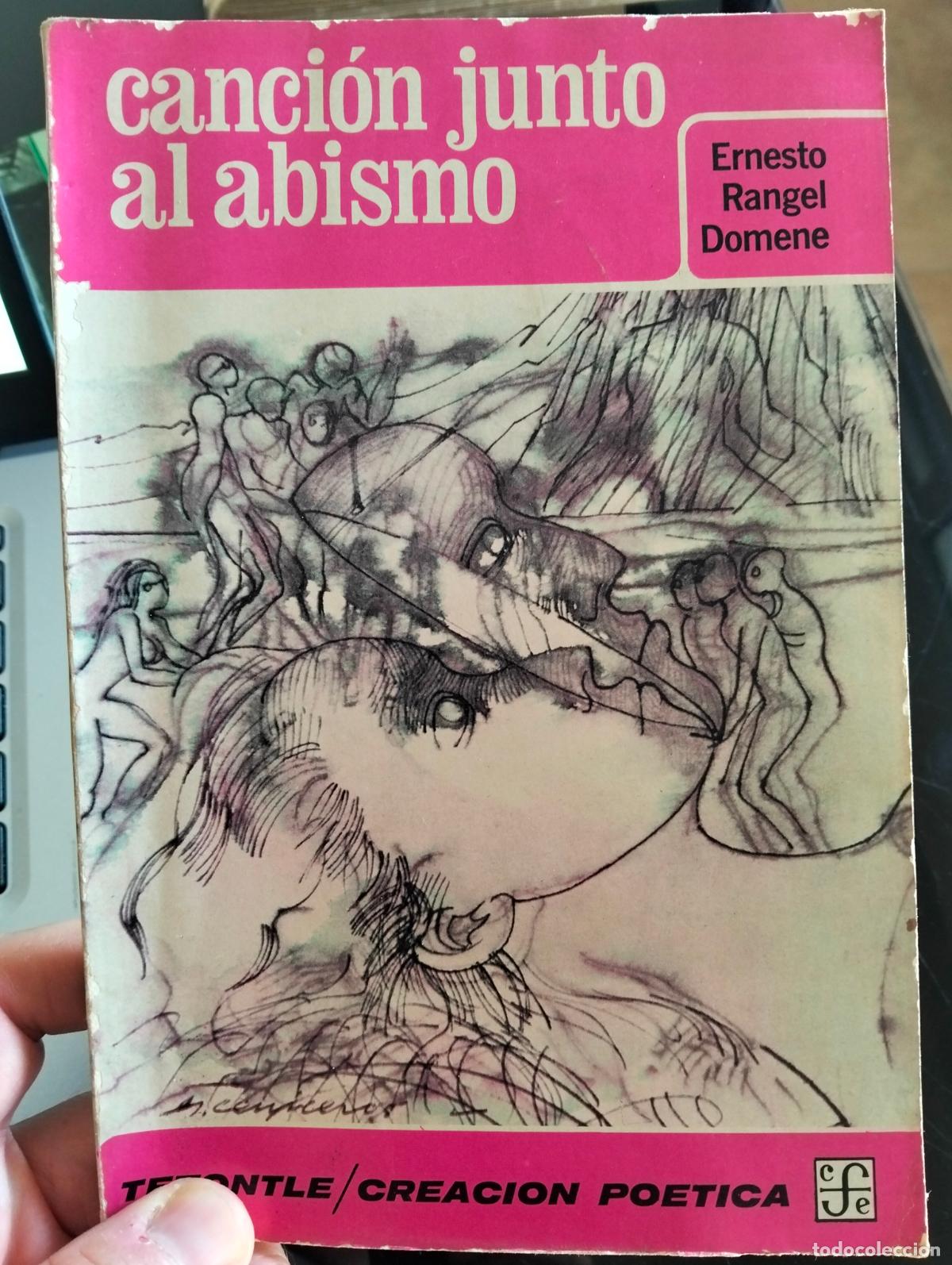 Libros de segunda mano: Raro. Poesia. Cancion Junto al Abismo. Ernesto Rangel, Fondo Cultura, 1970. VISITA CATALOGO. L55