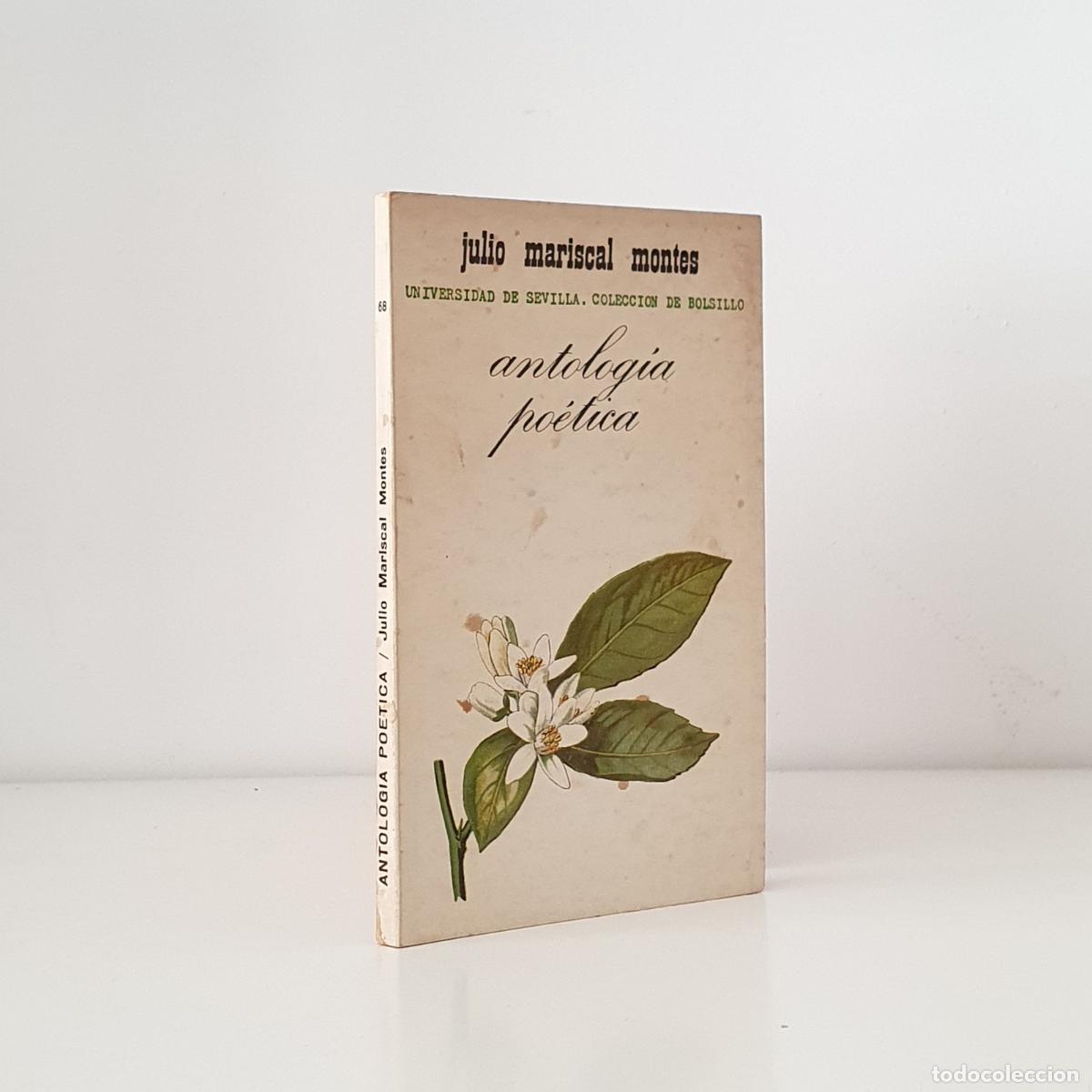 Libros de segunda mano: Mariscal Montes, Julio - Antolog&iacute;a po&eacute;tica