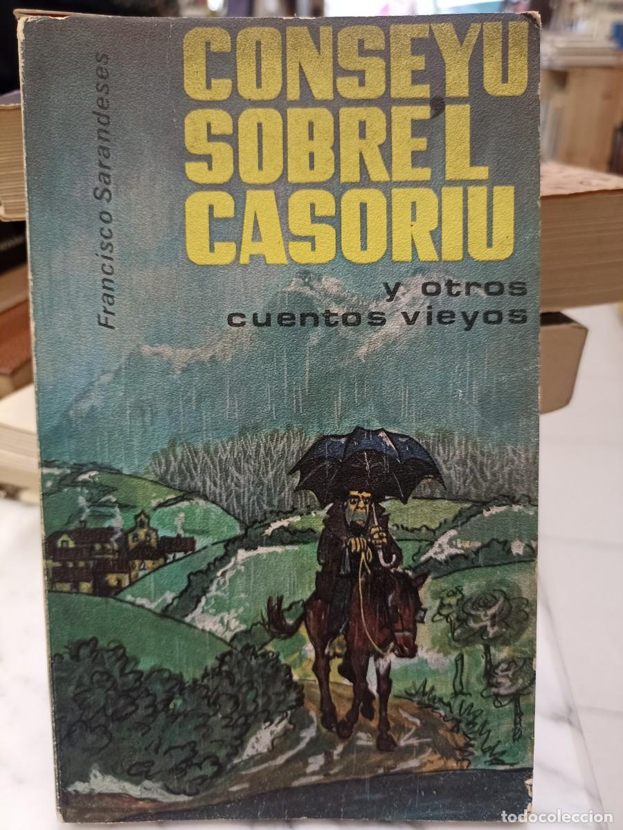 Libros de segunda mano: CONSEYU SOBRE'L CASORIU. FRANCISCO SARANDESES