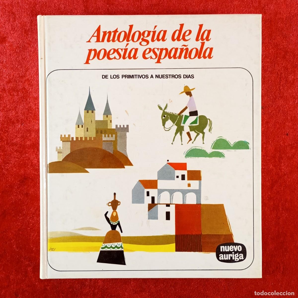 Libros de segunda mano: ANTOLOG&Iacute;A DE LA POES&Iacute;A ESPA&Ntilde;OLA - DE LOS PRIMITIVOS A NUESTROS DIAS - NUEVO AURIGA / 9