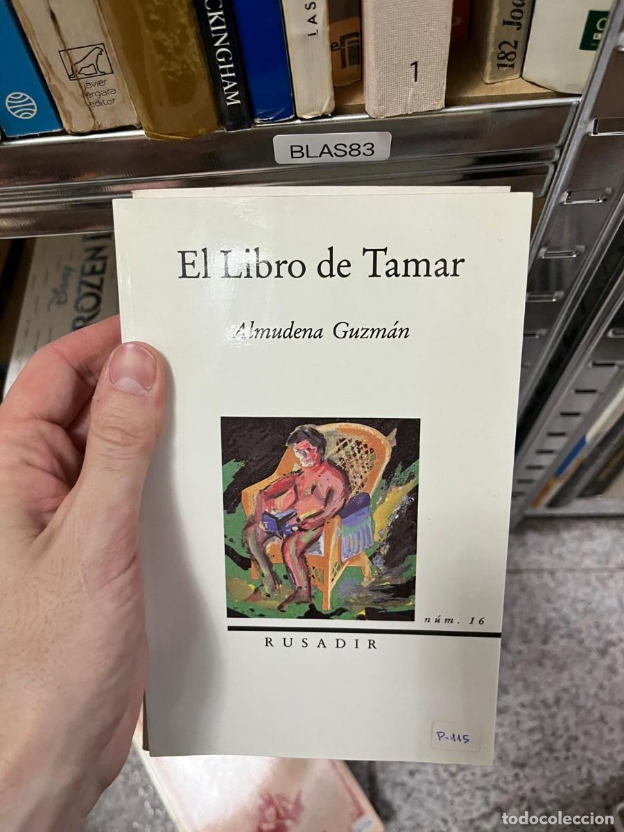 Libros de segunda mano: BLAS83 &ndash; El Libro de Tamar &ndash; Almudena Guzm&aacute;n &ndash; Poes&iacute;a.