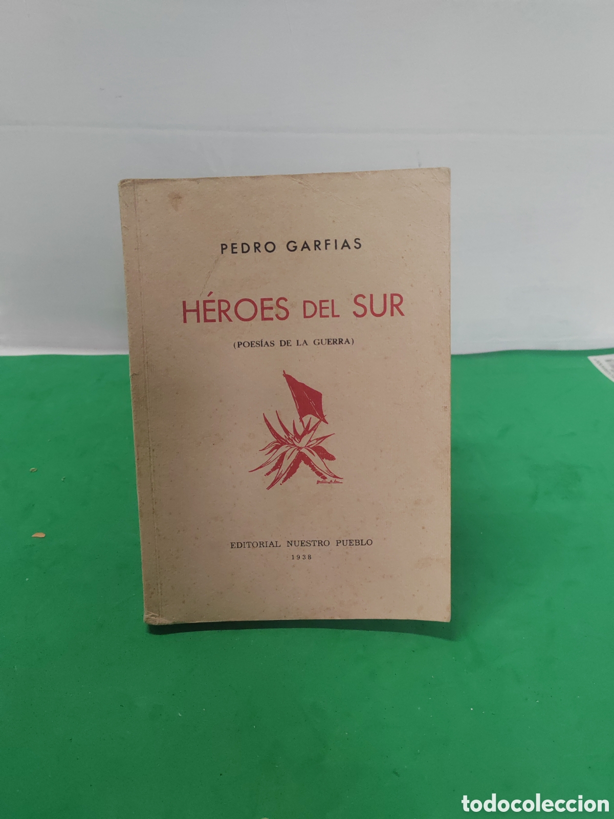 Libros de segunda mano: Heroes del sur, Pedro Garfias,