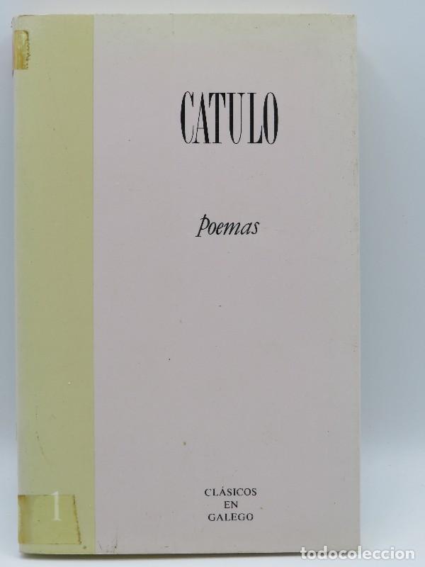 Gebrauchte B&uuml;cher: Poemas - Catulo, Cayo Valerio - Xunta de Galicia - Cl&aacute;sicos en Galego, 1