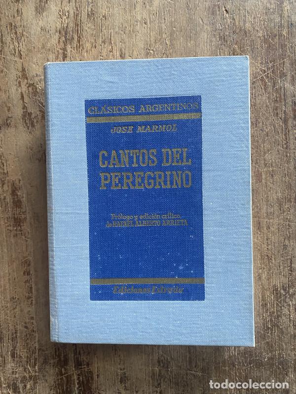 Libros de segunda mano: Cantos del Peregrino - Marmol, Jose