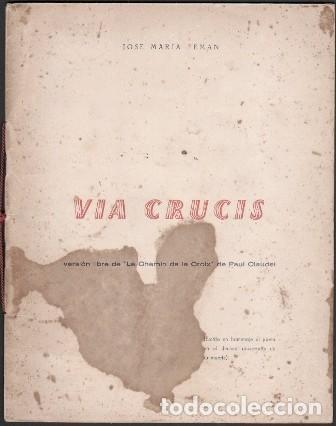 Libros de segunda mano: VIA CRUCIS - VERSION LIBRE DE LE CHEMIN DE LA CROIX DE PAUL CLAUDEL - PEMAN, JOSE MARIA- A-PEMAN-344