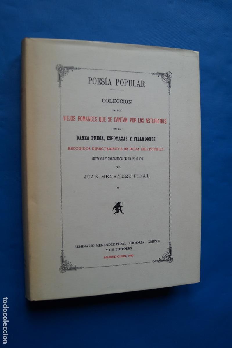 Libros de segunda mano: POESIA POPULAR, VIEJOS ROMANCES QUE SE CANTAN POR LOS ASTURIANOS. JUAN MENENDEZ PIDAL. FACSIMIL