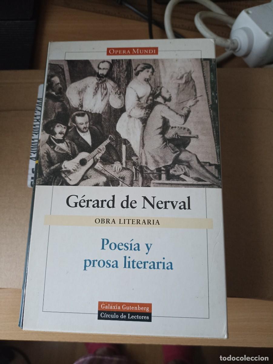 Libros de segunda mano: Poes&iacute;a y prosa literaria - G&eacute;rard de Nerval (Galaxia Gutenberg-C&iacute;rculo de Lectores, 2004)