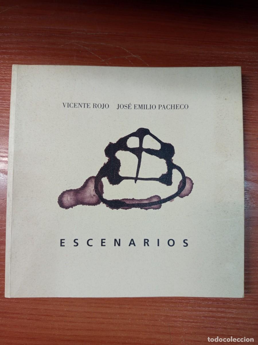 Libros de segunda mano: Escenarios. Vicente Rojo/Jos&eacute; Emilio Pacheco.