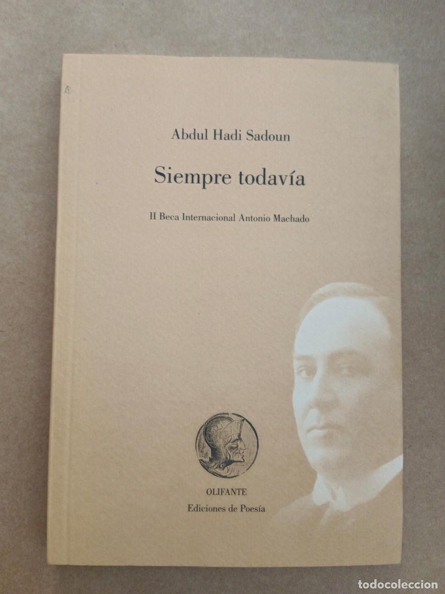 Gebrauchte B&uuml;cher: SIEMPRE TODAVIA - Abdul Hadi Sadoun