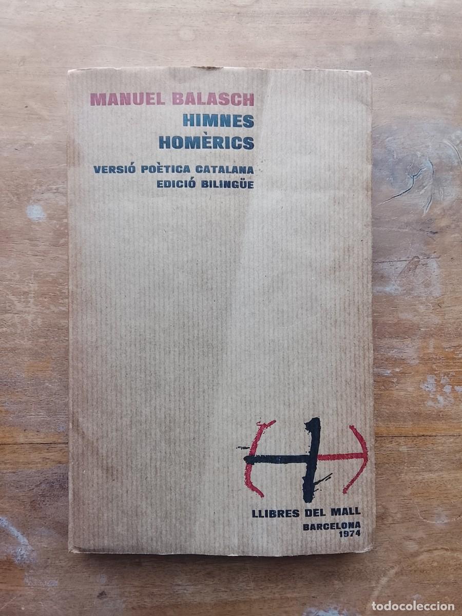 Libros de segunda mano: Himnes hom&eacute;rica, Manuel Balasch
