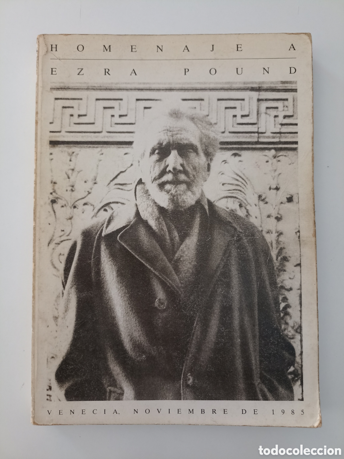 Libros de segunda mano: Jos&eacute; Mar&iacute;a &Aacute;lvarez (ed.) - Homenaje a Ezra Pound (Murcia, 1985)