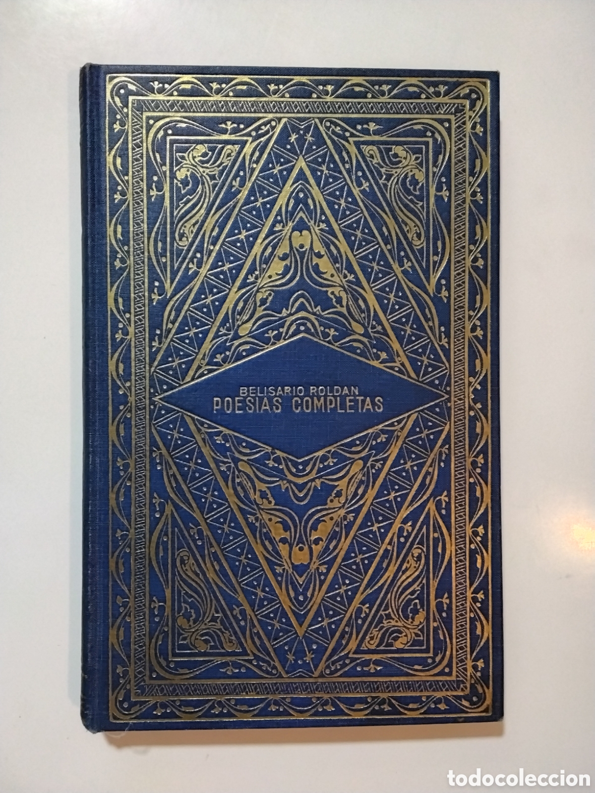 Libros de segunda mano: Belisario Rold&aacute;n &ndash; Poes&iacute;as completas &ndash; Editorial Sopena Argentina &ndash; 1940