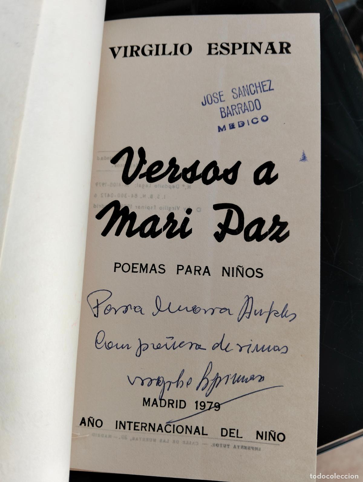 Libros de segunda mano: Dedicado. Literatura. Poesia. Versos para Mari Paz, Virgilio Espinar, 1979. VISITA MI CATALOGO. L55