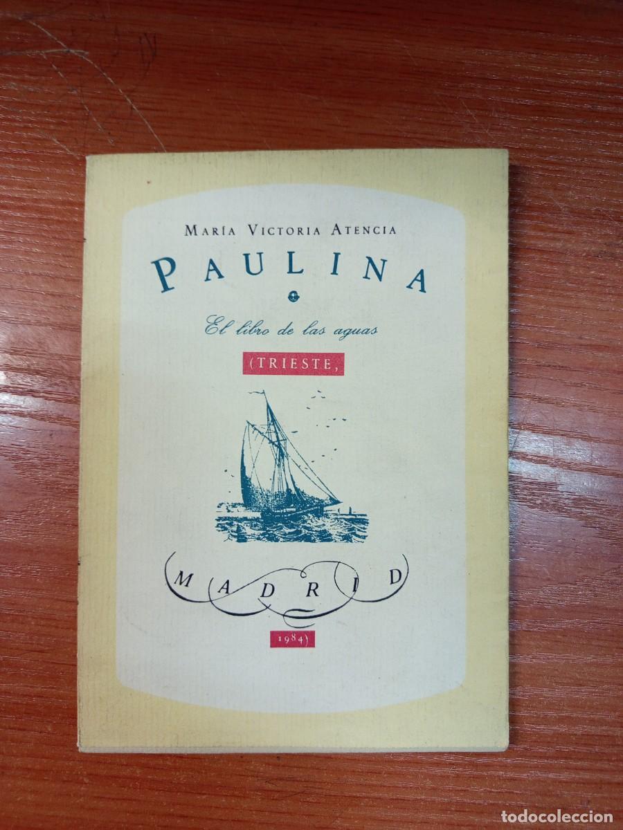 Libros de segunda mano: Paulina o el libro de las aguas.