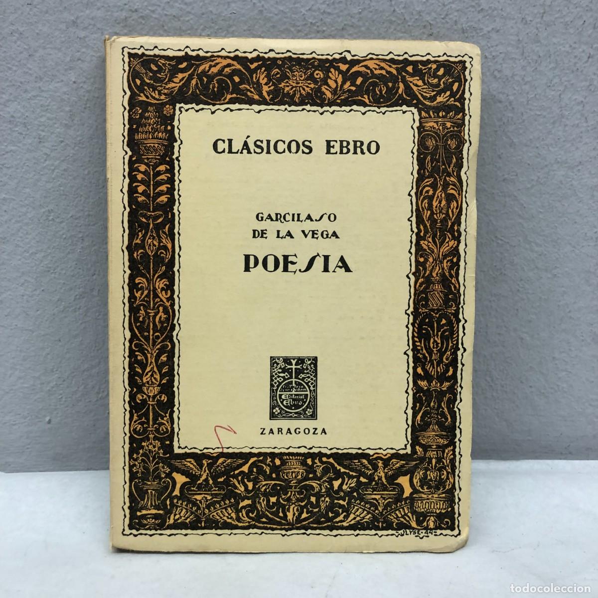 Libros de segunda mano: POESIA - GARCILASO DE LA VEGA - CL&Aacute;SICOS EBRO - 1971 / 235