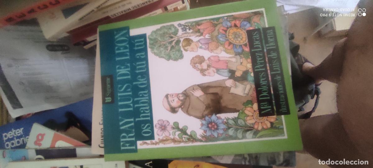 Libros de segunda mano: FRAY LUIS DE LE&Oacute;N OS HABLA DE T&Uacute; A T&Uacute;. P&eacute;rez-Lucas, Mar&iacute;a Dolores