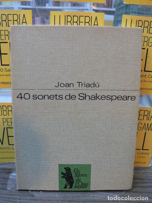 Libros de segunda mano: 40 sonets de Shakespeare - William Shakespeare - Proa - 1970, 1&ordf; ed. - Els llibres de l'&Ograve;ssa Menor,