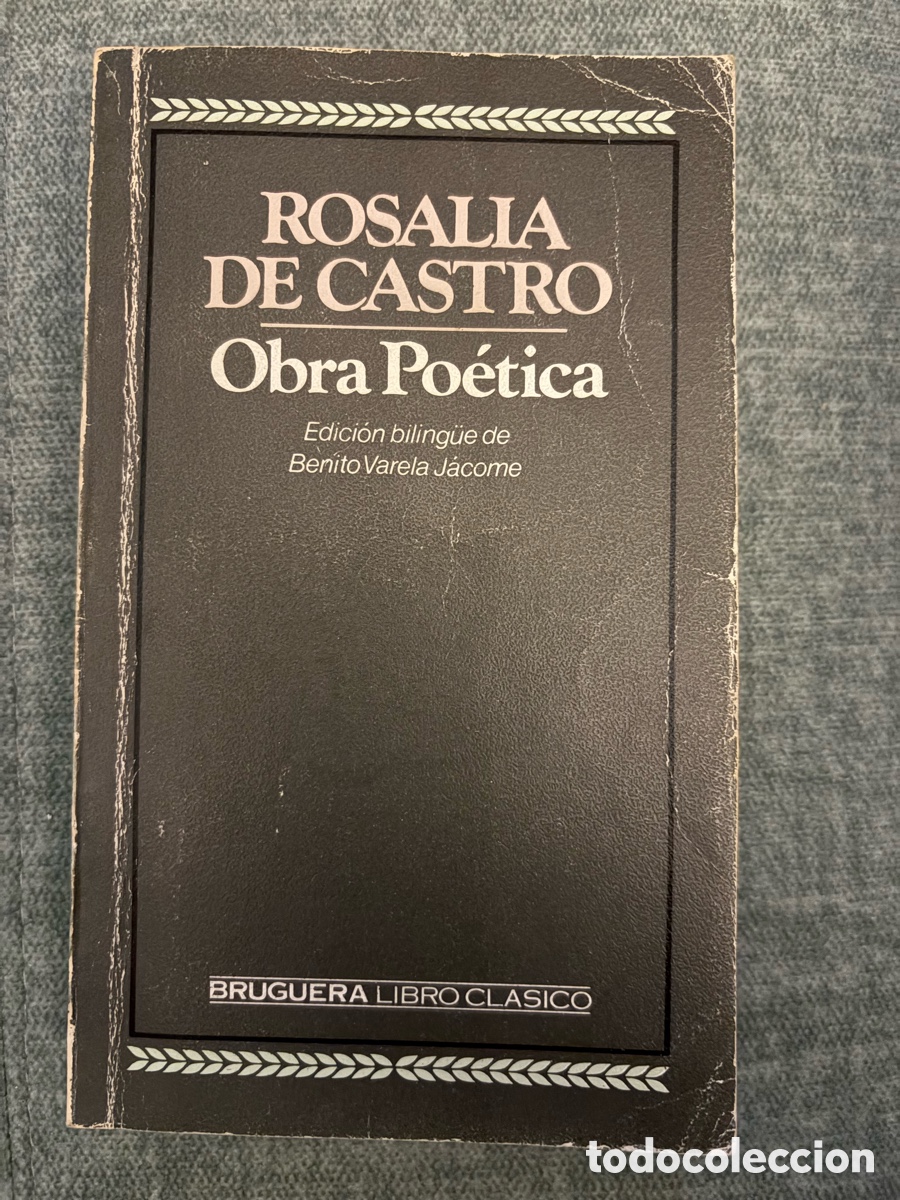 Libros de segunda mano: (L283) ROSALIA DE CASTRO OBRA POETICA BILING&Uuml;E BRUGUERA LIBRO CLASICO 1979