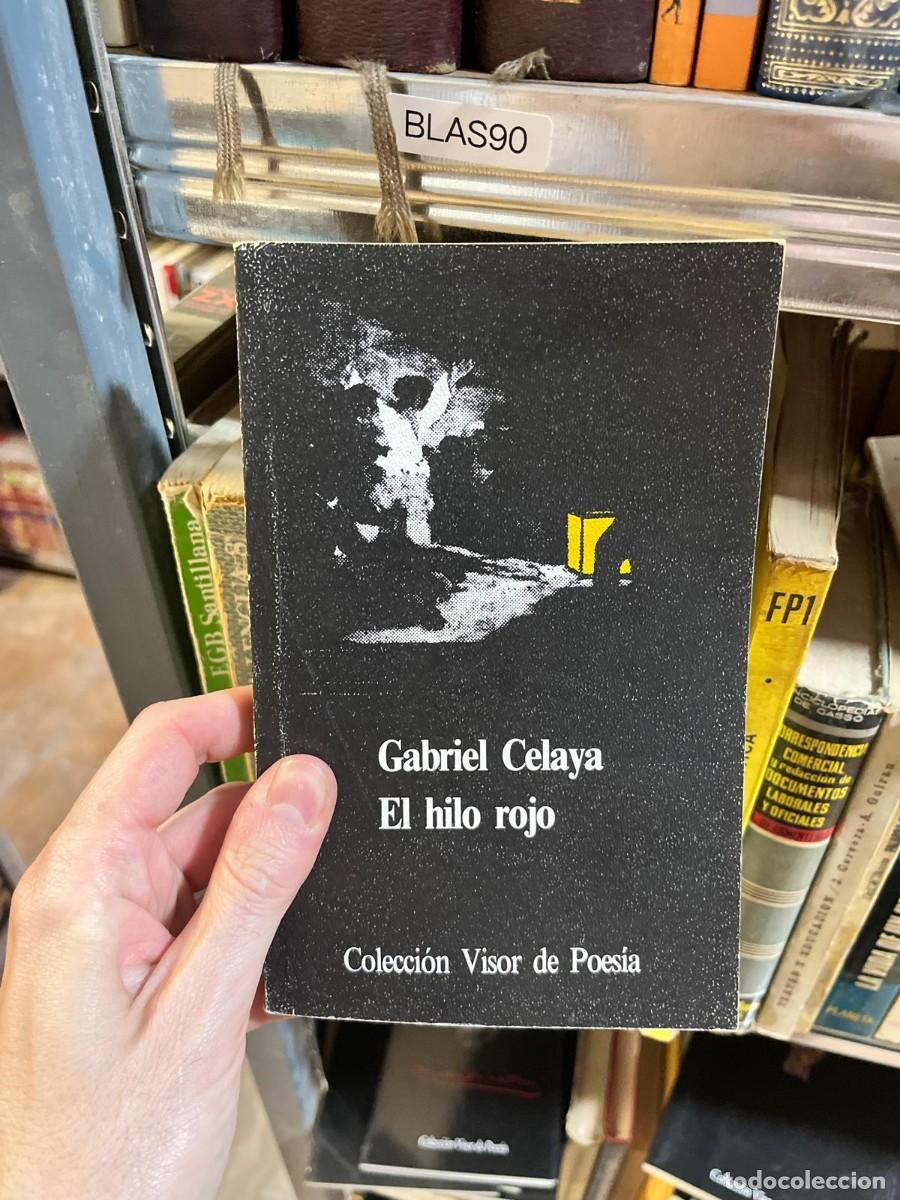Libros de segunda mano: BLAS90 &ndash; El hilo rojo &mdash; Gabriel Celaya. Visor. - Foto 1
