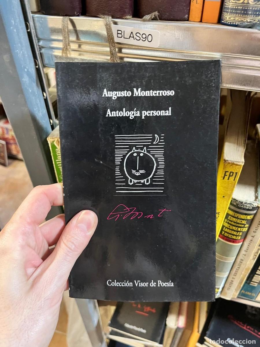 Libros de segunda mano: BLAS90 &ndash; Antolog&iacute;a personal &mdash; Augusto Monterroso. Visor.