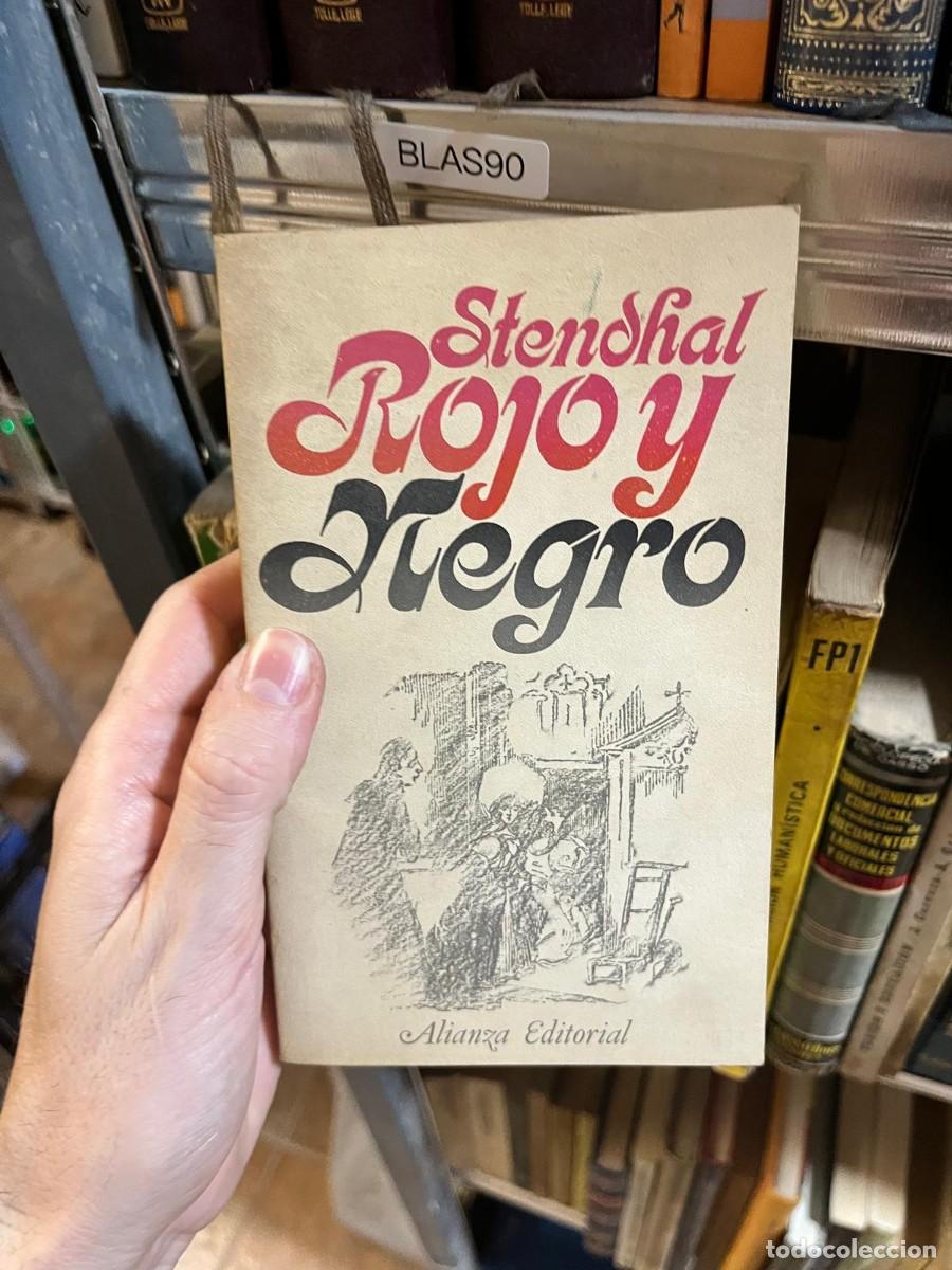 Libros de segunda mano: BLAS90 &ndash; Rojo y negro &mdash; Stendhal. Alianza Editorial.