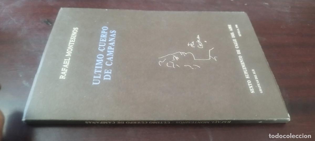 Libros de segunda mano: ULTIMO CUERPO DE CAMPANAS / RAFAEL MONTESINOS / KARA38 / SEXTO SUPLEMENTO CALLE DEL AIRE