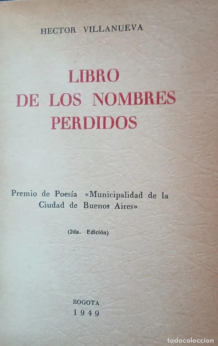 Libros de segunda mano: H&eacute;ctor Villanueva &ndash; Libro de los nombres perdidos &ndash; FIRMADO Y DEDICADO - Minerva &ndash; 1949